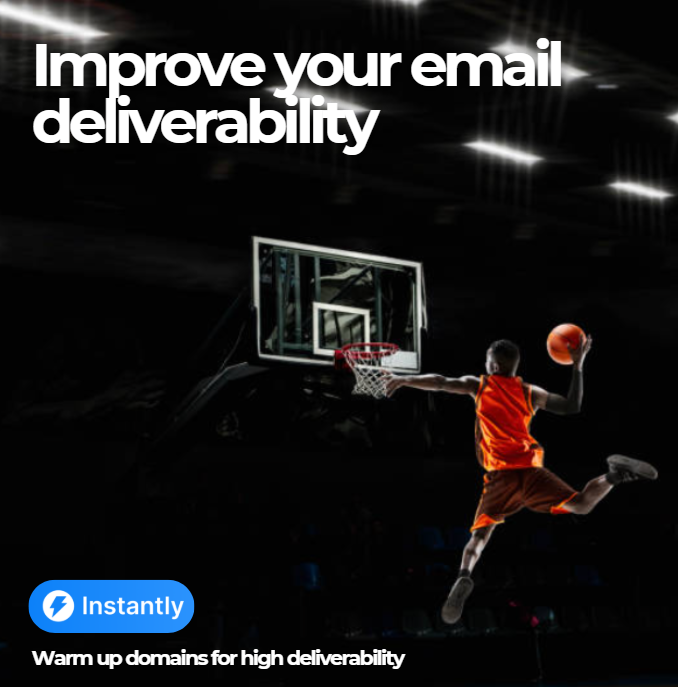 Instantly — email deliverability